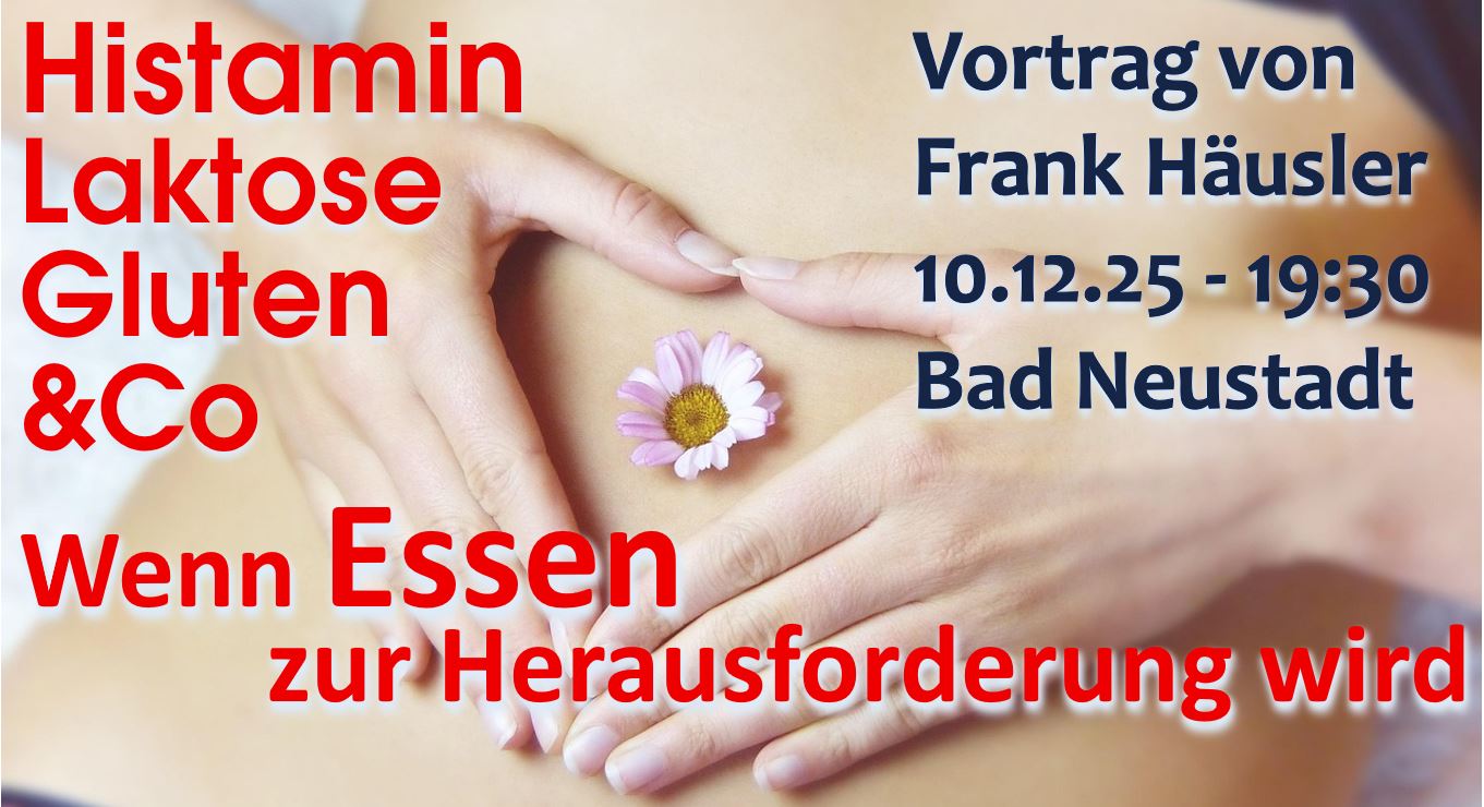 Histamin, Laktose, Gluten & Co. - wenn Essen zur Herausforderung wird